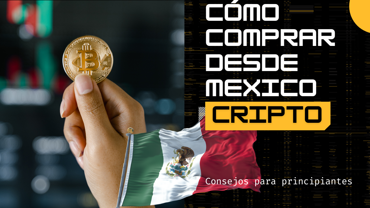 Como comprar criptomonedas desde Mexico